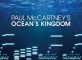 Paul McCartney - Oocean's Kingdom